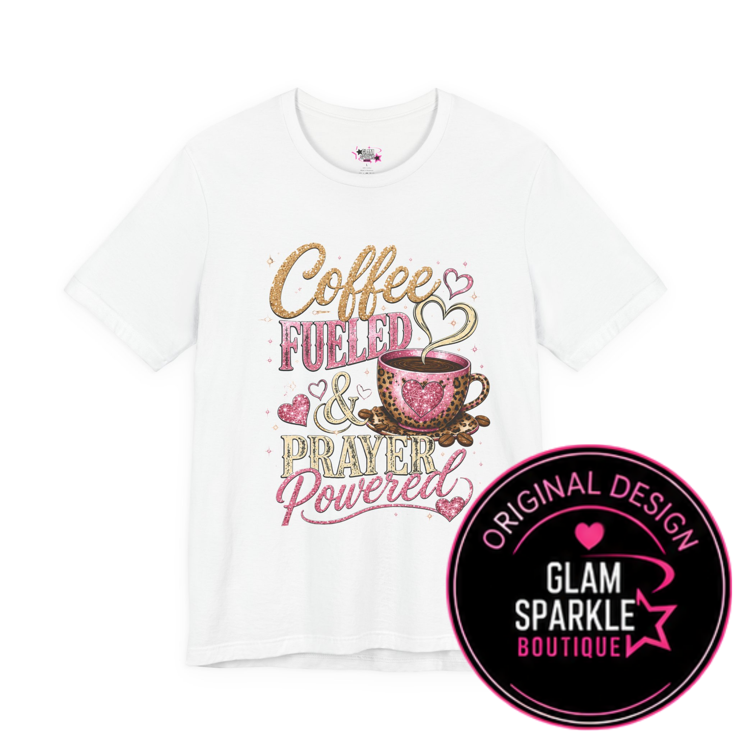 Coffee Fueled & Prayer Powered